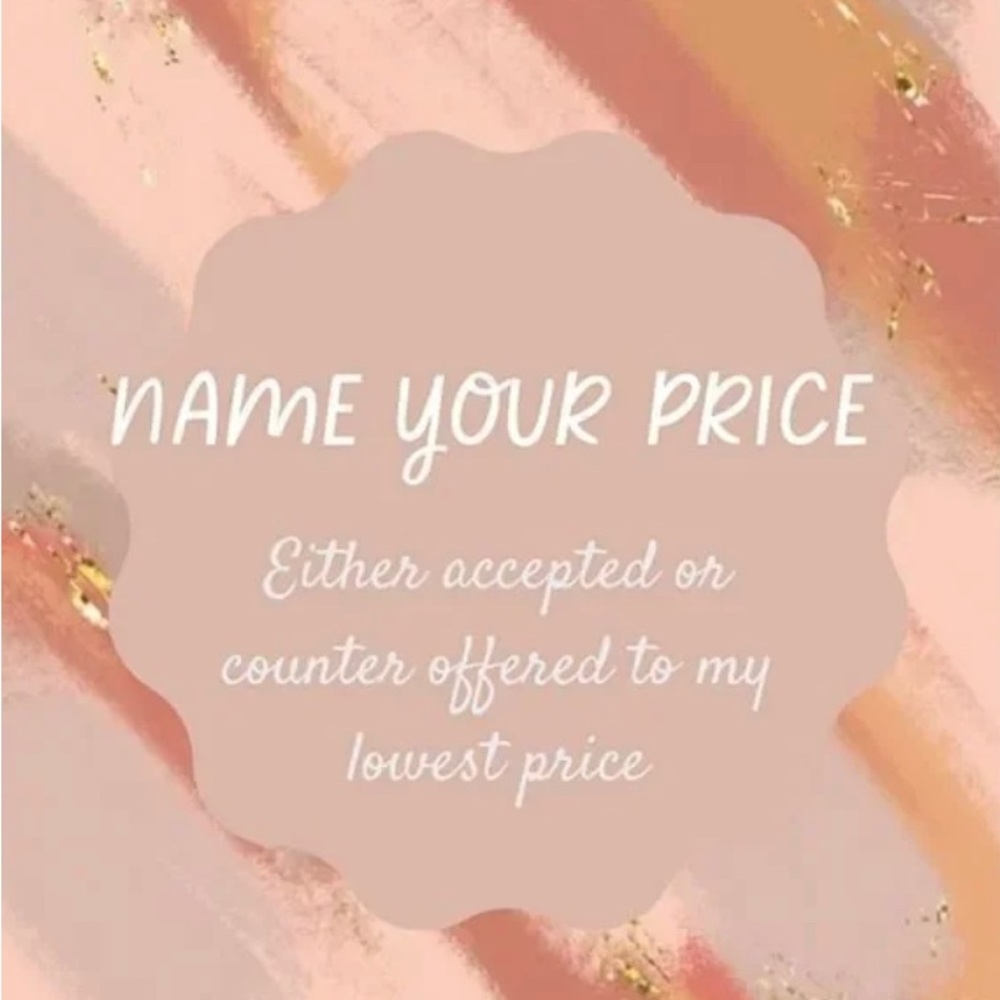 Name your price SALE!